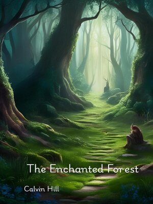 cover image of The Enchanted Forest